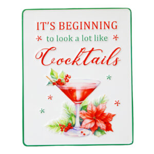 Sign Metal "Beginning to Look like Cocktails"